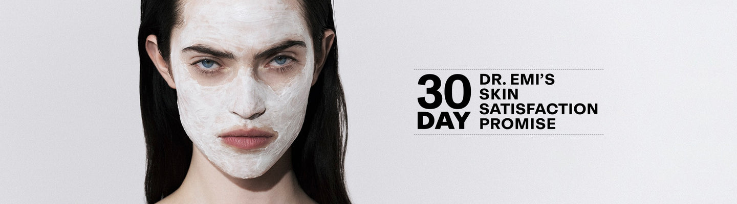 DR. EMI ARPA SKIN Satisfaction Promise